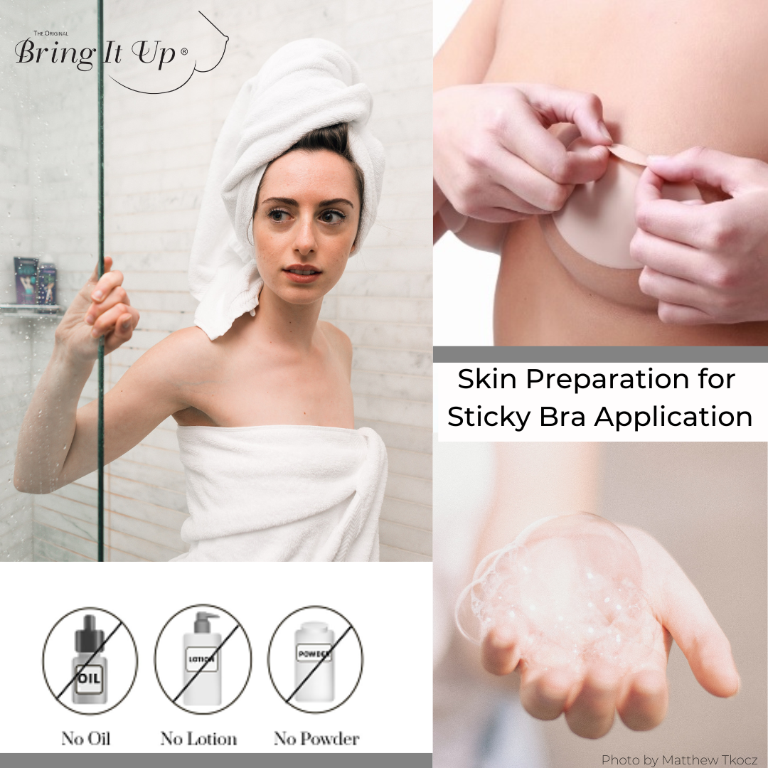 Skin Prep for Applying Sticky Bras for Maximum Lift and Hold